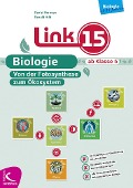 Cover-Bild zum Titel 'LINK-15: Biologie ab Klasse 5' von 'Daniel Bernsen, Ronald Hild'