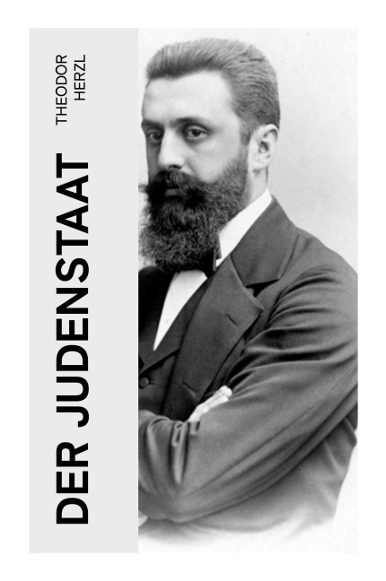 Der Judenstaat - Theodor Herzl