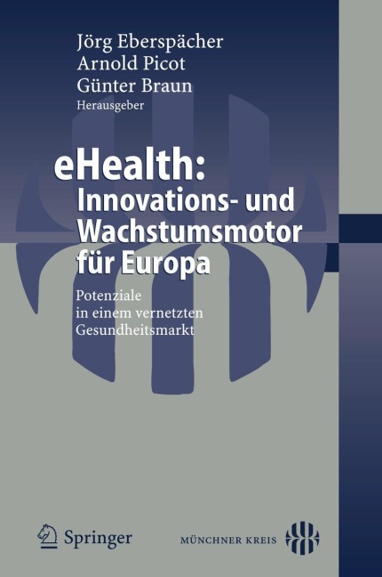 eHealth: Innovations- und Wachstumsmotor für Europa - 