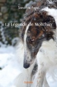 Cover-Bild zum Titel 'La Légende de Moltchan' von 'Sandrine Fayel'