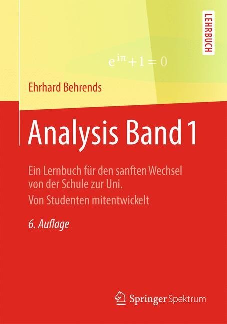 Analysis Band 1 - Ehrhard Behrends