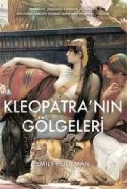 Kleopatranin Gölgeleri - Emily Holleman