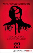 Der Hexer 22 - Wolfgang Hohlbein