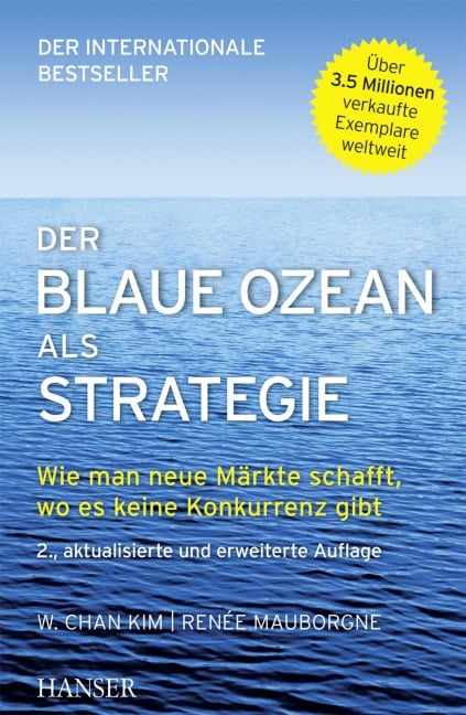 Der Blaue Ozean als Strategie - W. Chan Kim, Renée Mauborgne