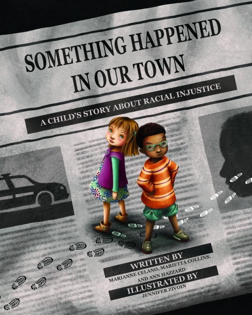 Something Happened in Our Town - Marianne Celano, Ann Hazzard, Marietta Collins