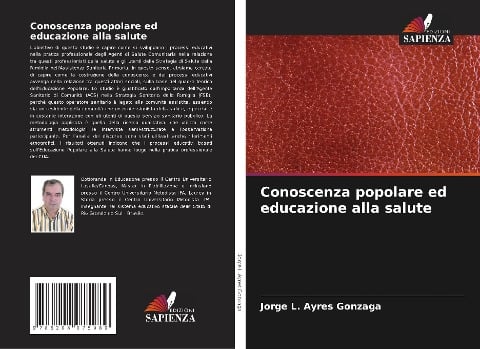 Conoscenza popolare ed educazione alla salute - Jorge L Ayres Gonzaga