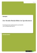 Cover-Bild zum Titel 'Der Hostile-Media-Effekt im Sportkontext' von 'Anonymous'