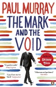 Cover-Bild zum Titel 'The Mark and the Void' von 'Paul Murray'