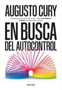Cover-Bild zum Titel 'En Busca del Autocontrol / In Search of Self-Control' von 'Augusto Cury'