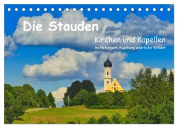 Cover-Bild zum Titel 'Die Stauden, Kirchen und Kapellen im Naturpark Augsburg westliche Wälder (Tischkalender 2026 DIN A5 quer), CALVENDO Monatskalender' von 'Herbert Böck'