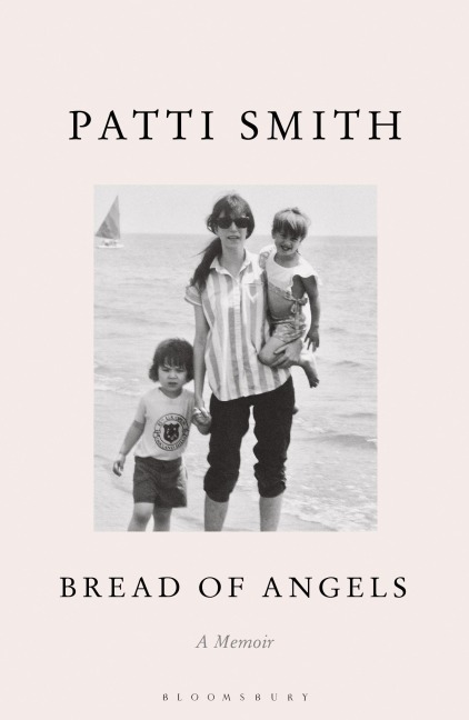 Bread of Angels - Patti Smith