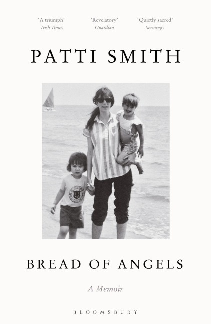 Bread of Angels - Patti Smith