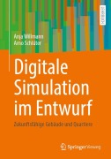 Cover-Bild zum Titel 'Digitale Simulation im Entwurf' von 'Anja Willmann, Arno Schlüter'