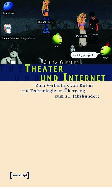 Theater und Internet - Julia Glesner