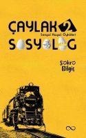 Caylak Sosyolog 2 - Sükrü Bilgic