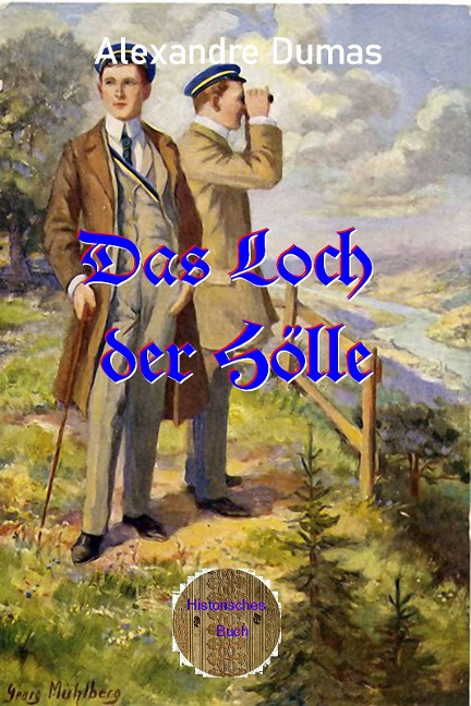Das Loch der Hölle - Alexandre Dumas