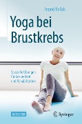 Yoga bei Brustkrebs - Ingrid Kollak