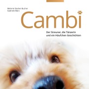 Cover-Bild zum Titel 'Cambi' von 'Melanie Stocker-Bucher, Gabriele März'