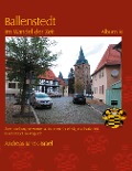 Ballenstedt im Wandel der Zeit Album 8 - Andreas Janek, Andreas Janek-Israel