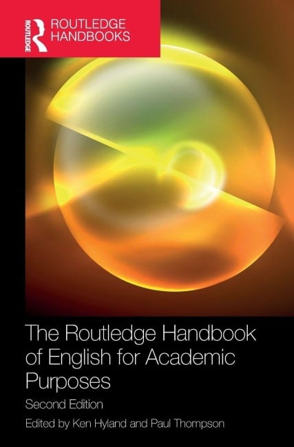 The Routledge Handbook of English for Academic Purposes - 