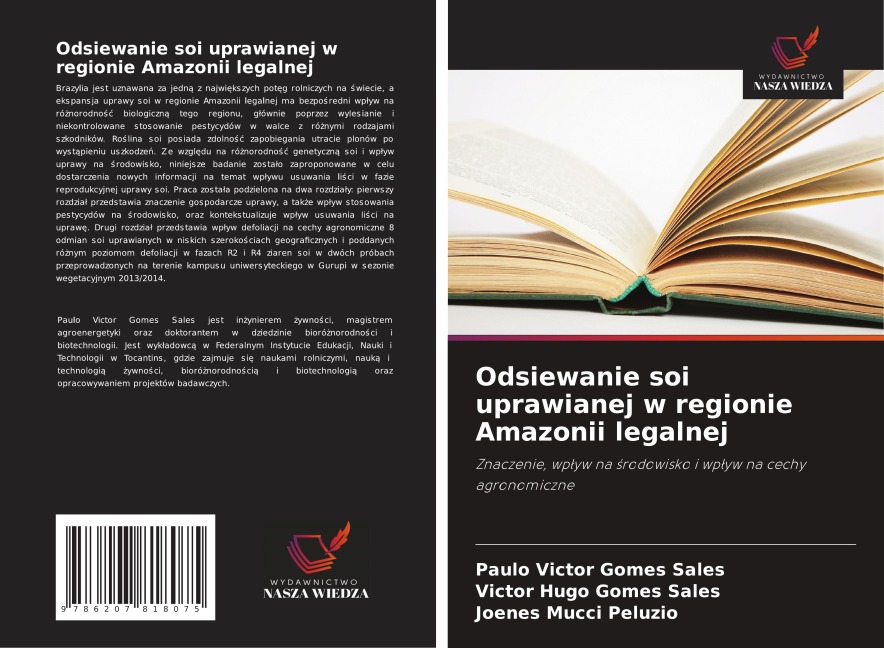 Odsiewanie soi uprawianej w regionie Amazonii legalnej - Paulo Victor Gomes Sales, Victor Hugo Gomes Sales, Joenes Mucci Peluzio