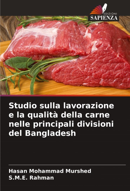 Studio sulla lavorazione e la qualità della carne nelle principali divisioni del Bangladesh - Hasan Mohammad Murshed, S. M. E. Rahman