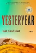 Cover-Bild zum Titel 'Yesteryear: A GMA Book Club Pick' von 'Caro Claire Burke'