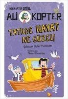 Tatilde Hayat Ne Güzel - Sebnem Güler Karacan