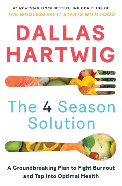 The 4 Season Solution - Dallas Hartwig
