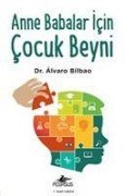 Cover-Bild zum Titel 'Anne Babalar Icin Cocuk Beyni' von 'Alvaro Bilbao'