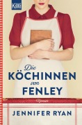 Cover-Bild zum Titel 'Die Köchinnen von Fenley' von 'Jennifer Ryan'