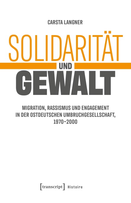 Solidarität und Gewalt - Carsta Langner