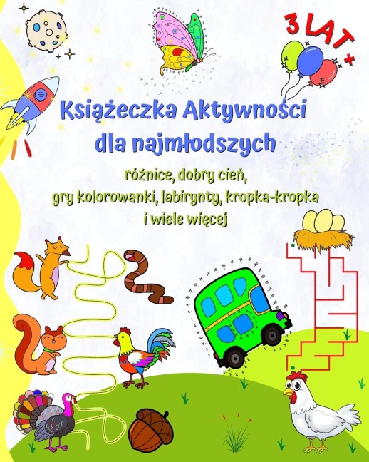 Książeczka Aktywności dla najmlodszych 3 lat + - Maryan Ben Kim