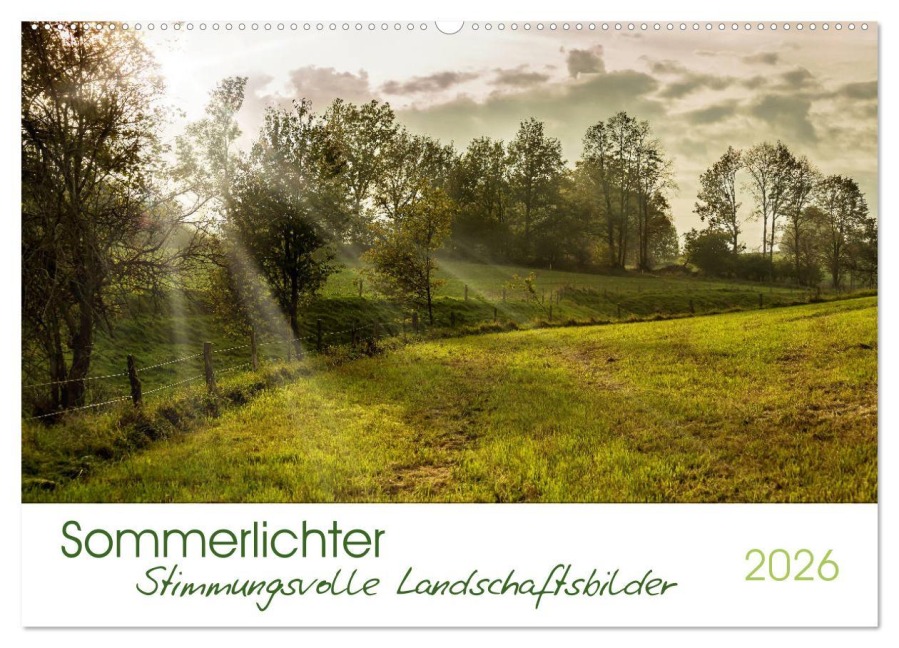Sommerlichter - Stimmungsvolle Landschaftsbilder (Wandkalender 2026 DIN A2 quer), CALVENDO Monatskalender - Linda Geisdorf
