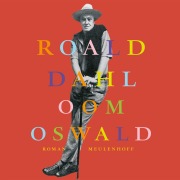 Cover-Bild zum Titel 'Oom Oswald' von 'Roald Dahl'