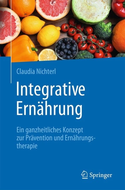 Integrative Ernährung - Claudia Nichterl