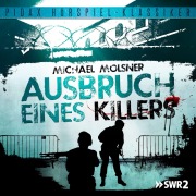 Cover-Bild zum Titel 'Ausbruch eines Killers' von 'Michael Molsner'