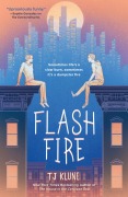 Cover-Bild zum Titel 'Flash Fire' von 'T. J. Klune'