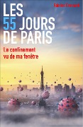 Les 55 Jours de Paris - Brossard Fabrice Brossard