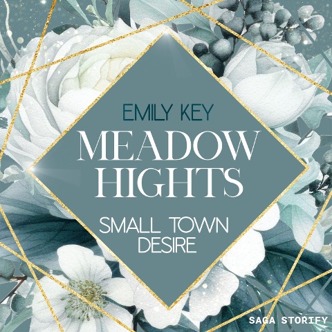 Meadow Hights: Small Town Desire - Emily Key