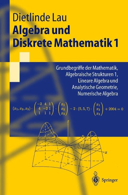 Algebra und Diskrete Mathematik 1 - Dietlinde Lau