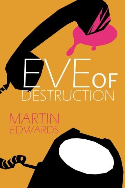 Eve of Destruction - Martin Edwards