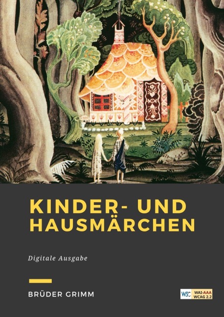 Kinder- und Hausmärchen - Brüder Grimm, Jacob Grimm, Wilhem Grimm