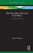 Cover-Bild zum Titel 'Racism and English Football' von 'Daniel Burdsey'