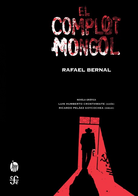 El complot mongol - Rafael Bernal