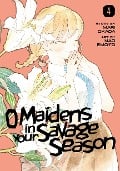 O Maidens in Your Savage Season 4 - Mari Okada