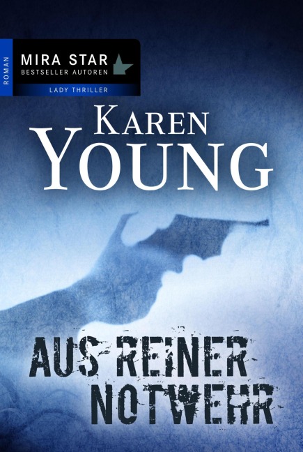 Aus reiner Notwehr - Karen Young