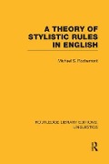 A Theory of Stylistic Rules in English - Michael Rochemont