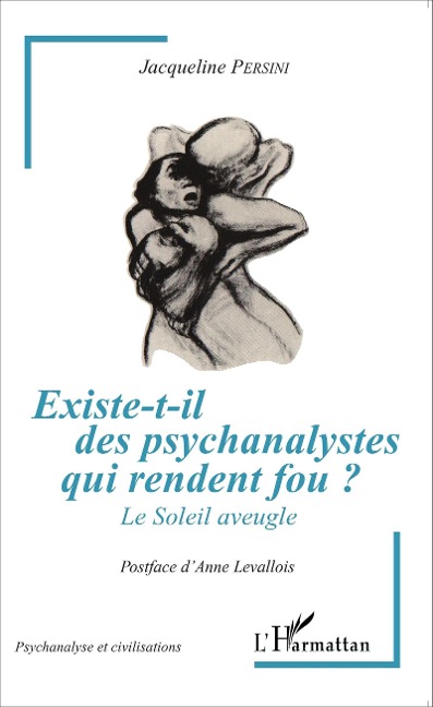 Existe-t-il des psychanalystes qui rendent fou ? - Persini