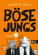 Cover-Bild zum Titel 'Böse Jungs' von 'Aaron Blabey'